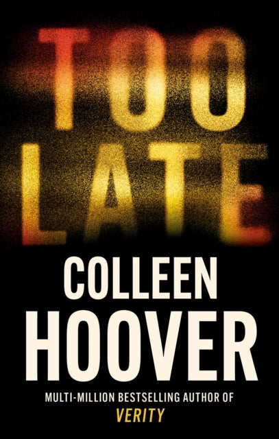 Too Late: The darkest thriller of the year