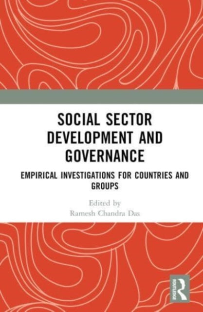 Social Sector Development and Governance: Empirical Investigations for Countries and Groups