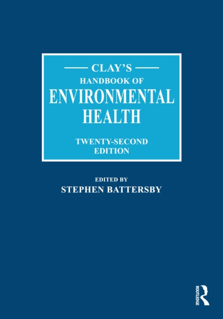 Clay's Handbook of Environmental Health