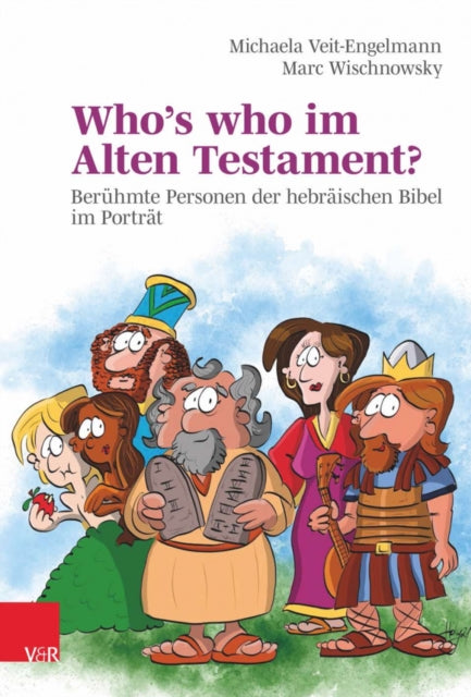 Who's who im Alten Testament?: Beruhmte Personen der hebraischen Bibel im Portrat