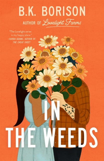 In the Weeds: the grumpy x sunshine romance of the Summer!