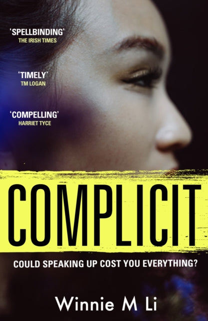 Complicit: The compulsive, timely thriller you won't be able to stop thinking about