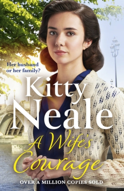 A Wife's Courage: The BRAND NEW Battersea saga for 2023 from the Sunday Times bestselling author