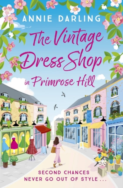 The Vintage Dress Shop in Primrose Hill: The romantic and uplifting read you won't want to miss