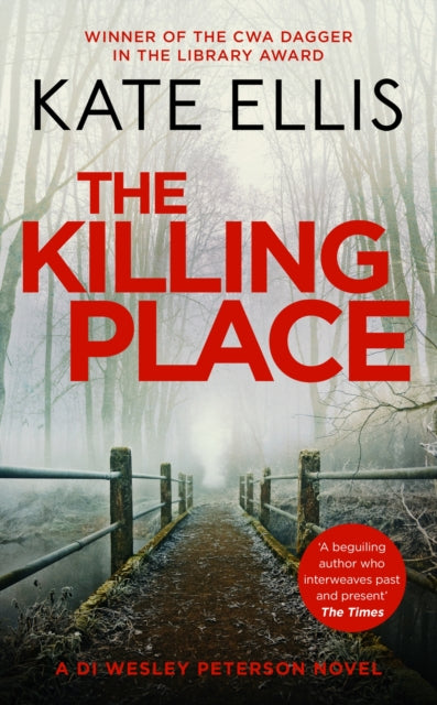 The Killing Place: Book 27 in the DI Wesley Peterson crime series