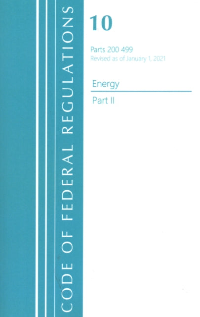Code of Federal Regulations, Title 10 Energy 200-499, Revised as of January 1, 2021: Part 2
