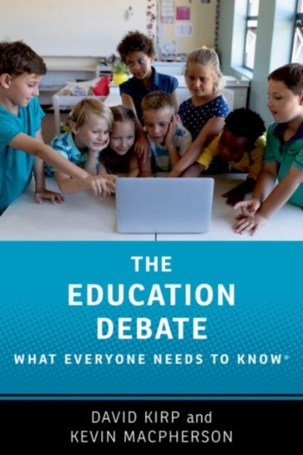 The Education Debate: What Everyone Needs to KnowA (R)
