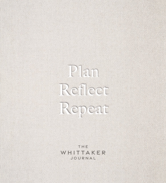 Plan, Reflect, Repeat: The Whittaker Journal