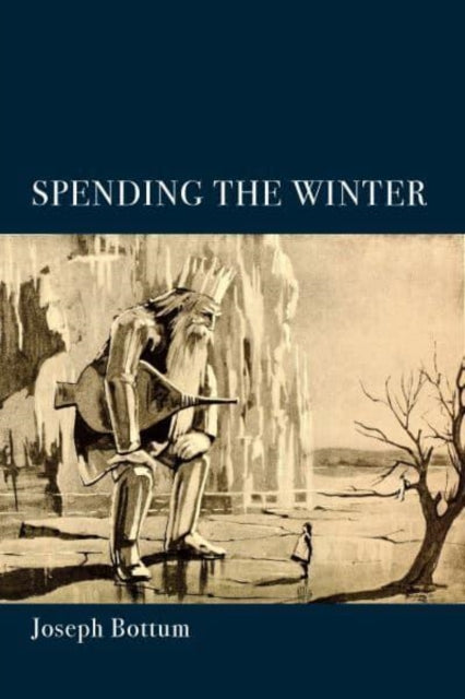 Spending the Winter - A Poetry Collection