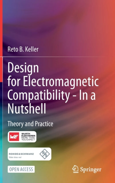 Design for Electromagnetic Compatibility--In a Nutshell: Theory and Practice