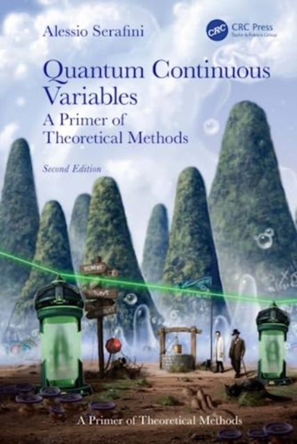 Quantum Continuous Variables: A Primer of Theoretical Methods