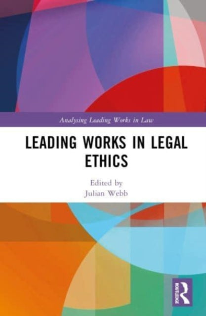Leading Works in Legal Ethics