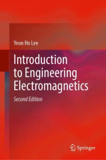Introduction to Engineering Electromagnetics