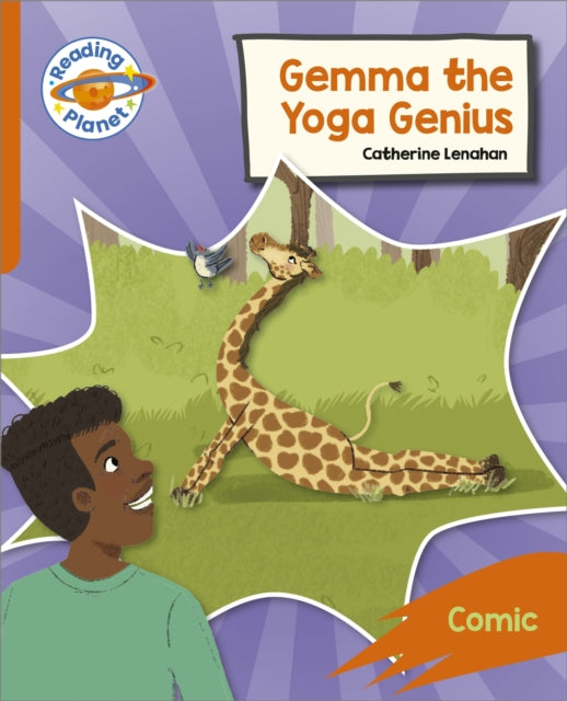 Reading Planet: Rocket Phonics - Target Practice - Gemma the Yoga Genius - Orange