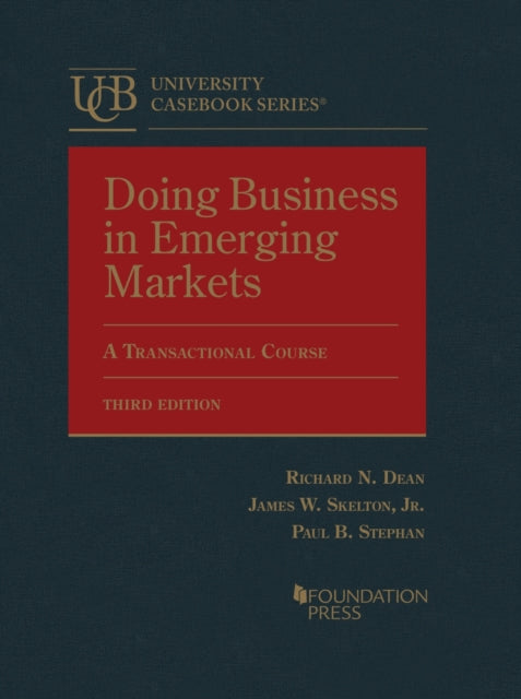 Doing Business in Emerging Markets: A Transactional Course