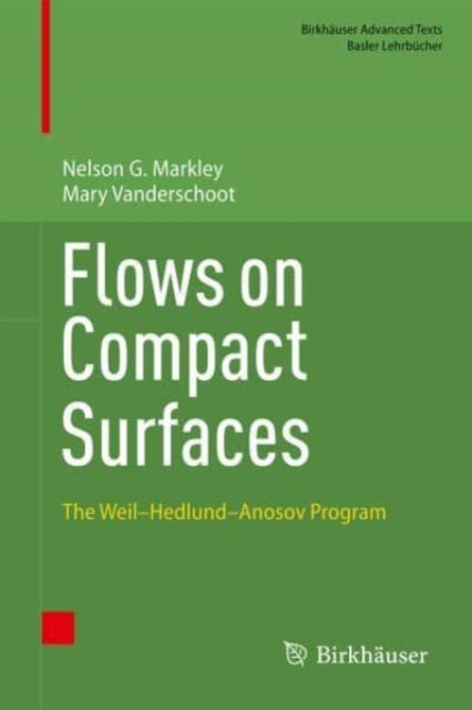 Flows on Compact Surfaces: The Weil-Hedlund-Anosov Program