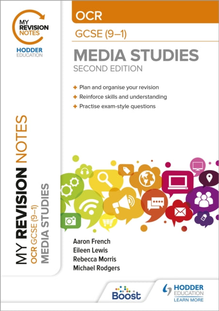 My Revision Notes: OCR GCSE (9-1) Media Studies Second Edition