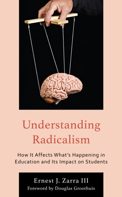 Understanding Radicalism: How It Affects What's Happening in Education and Its Impact on Students