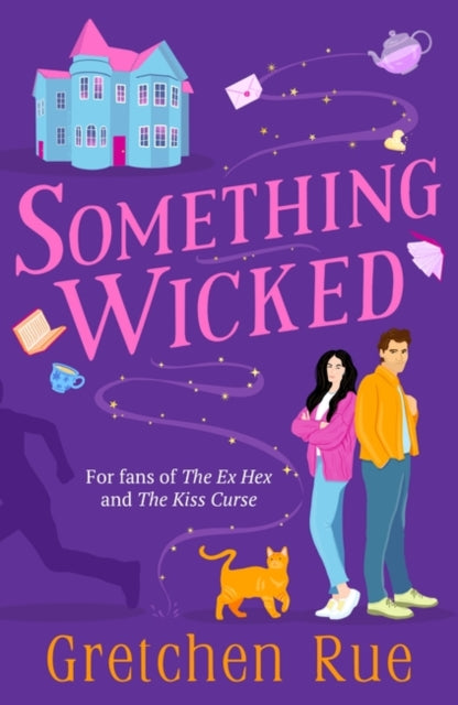 Something Wicked: Your next witchy rom-com for Autumn 2023! For fans of The Ex Hex and The Kiss Curse