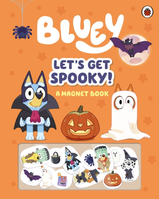 Bluey: Let's Get Spooky: A Magnet Book