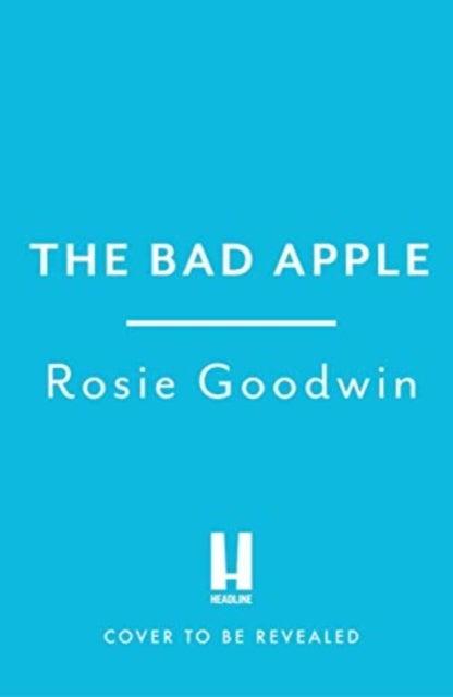 The Bad Apple: A powerful saga of surviving and loving against the odds
