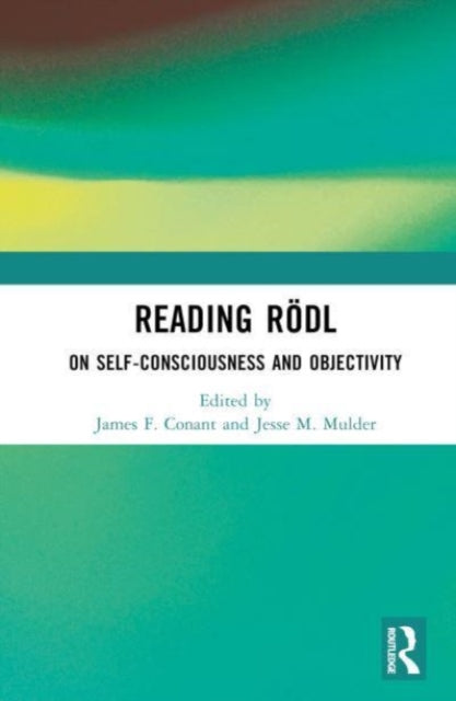 Reading Roedl: On Self-Consciousness and Objectivity