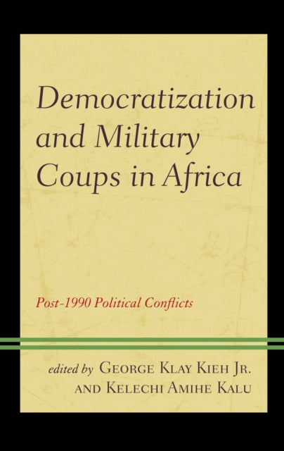 Democratization and Military Coups in Africa: Post-1990 Political Conflicts