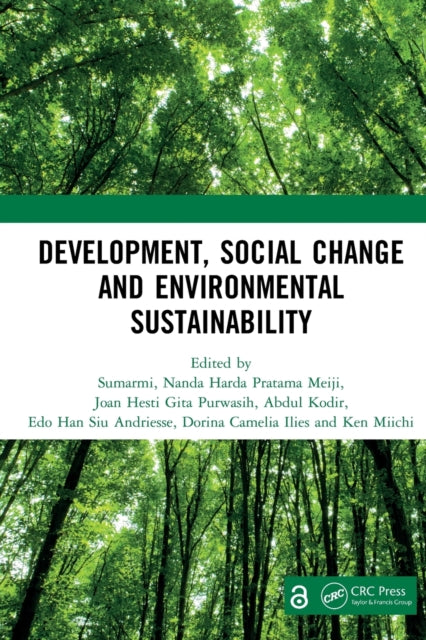 Development, Social Change and Environmental Sustainability: Proceedings of the International Conference on Contemporary Sociology and Educational Transformation (ICCSET 2020), Malang, Indonesia, 23 September 2020