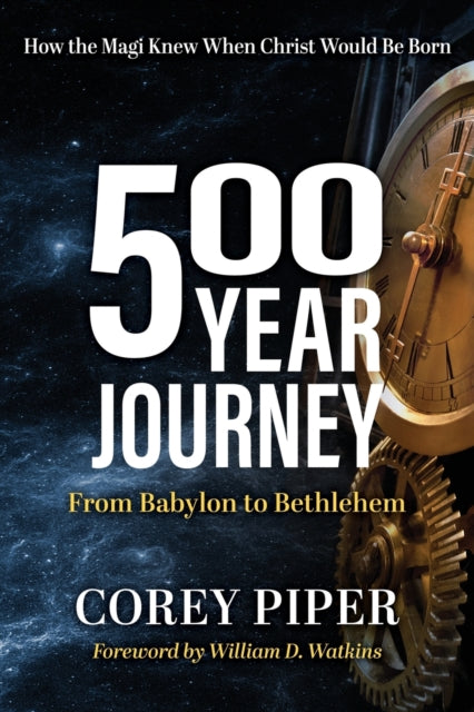 500 Year Journey: How the Magi Knew When Christ Would be Born