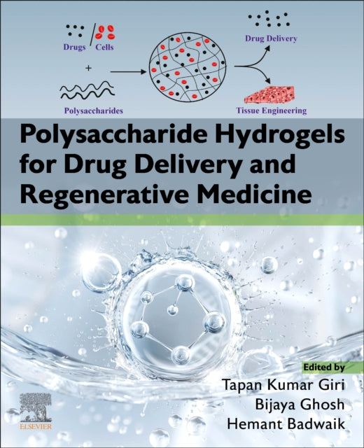 Polysaccharide Hydrogels for Drug Delivery and Regenerative Medicine
