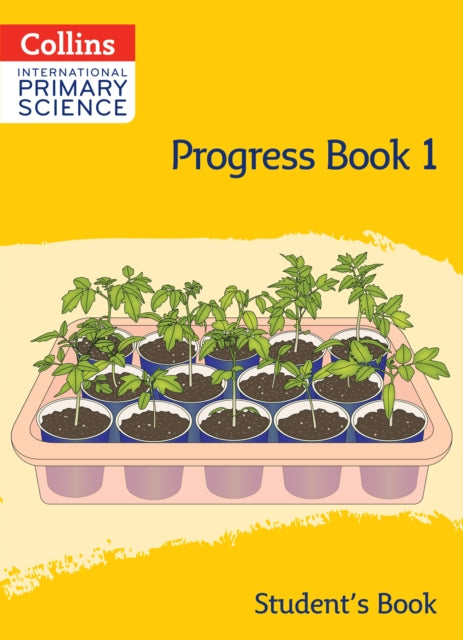 International Primary Science Progress Book Student's Book: Stage 1