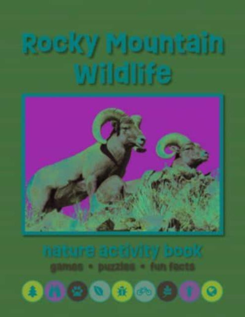 Rocky Mountain Wildlife Nature Activity Book: Games & Activities for Young Nature Enthusiasts