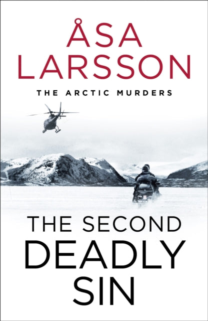 The Second Deadly Sin: The Arctic Murders - A gripping and atmospheric murder mystery