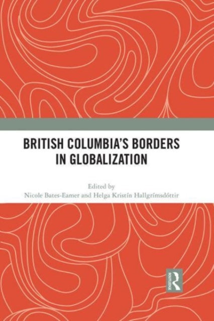 British Columbia's Borders in Globalization
