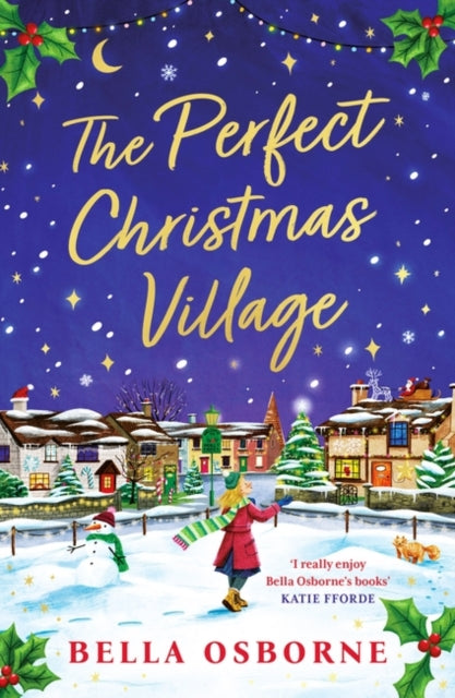 The Perfect Christmas Village: An absolutely feel-good festive treat to curl up with this Christmas 2023