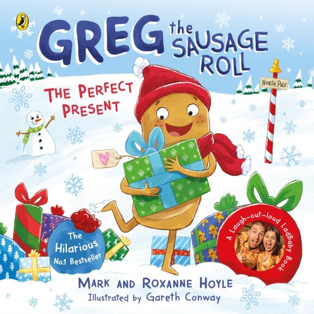 Greg the Sausage Roll: The Perfect Present: Discover Greg's brand new festive adventure