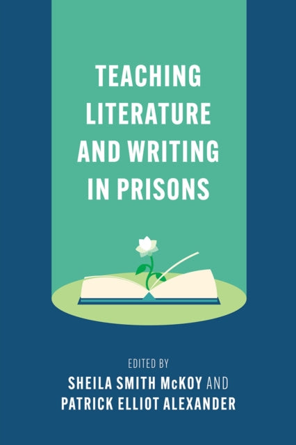 Teaching Literature and Writing in Prisons