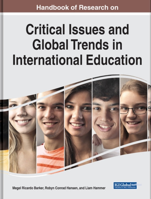 Handbook of Research on Critical Issues and Global Trends in International Education