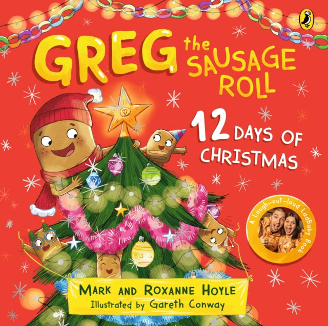 Greg the Sausage Roll: 12 Days of Christmas: A LadBaby Board Book