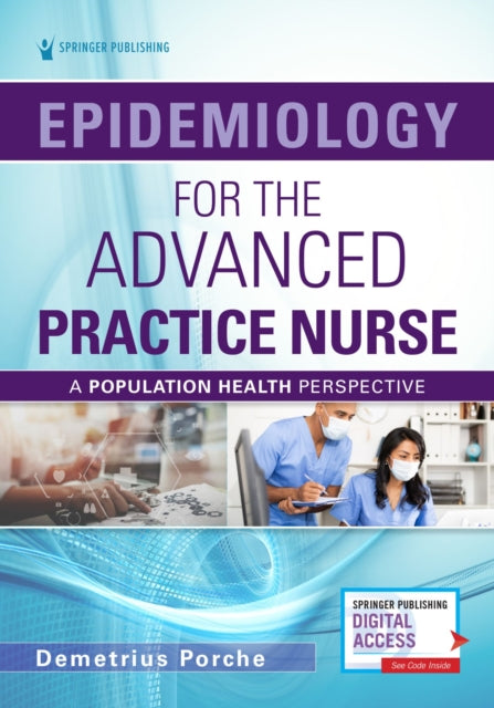 Epidemiology for the Advanced Practice Nurse: A Population Health Approach