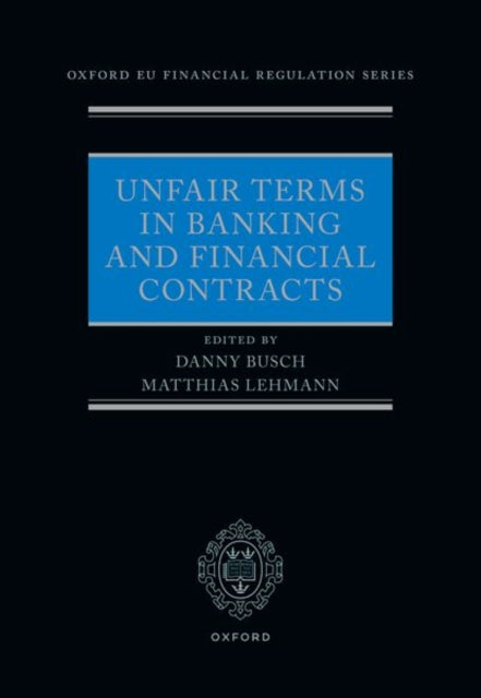 Unfair Terms in Banking and Financial Contracts