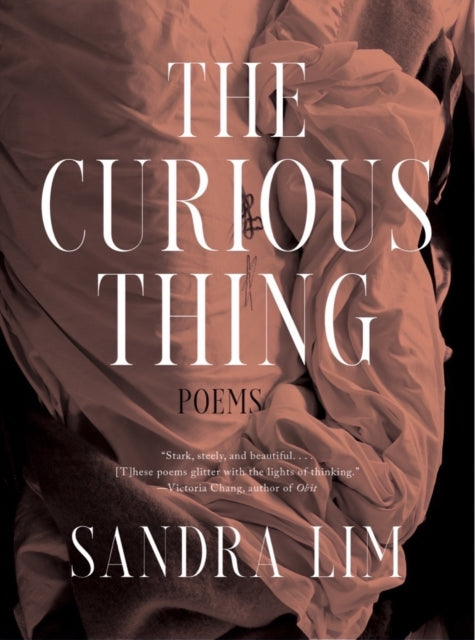 The Curious Thing: Poems