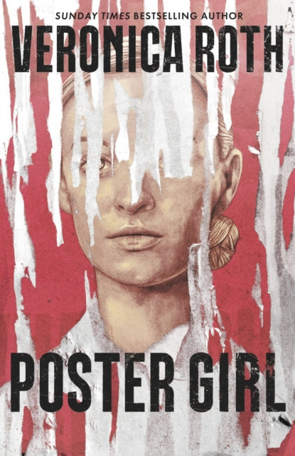 Poster Girl: From Sunday Times and New York Times bestselling author of Chosen Ones