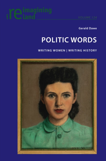Politic Words: Writing Women | Writing History