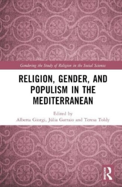 Religion, Gender, and Populism in the Mediterranean