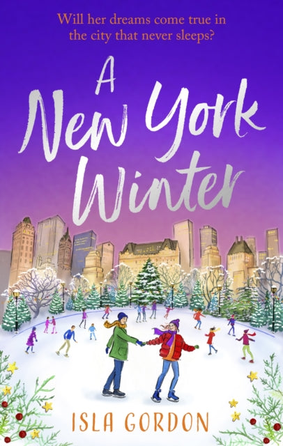 A New York Winter: escape to the city that never sleeps this Christmas with a heart-warming romance!