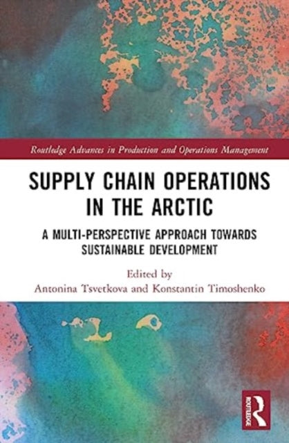 Supply Chain Operations in the Arctic: Implications for Social Sustainability