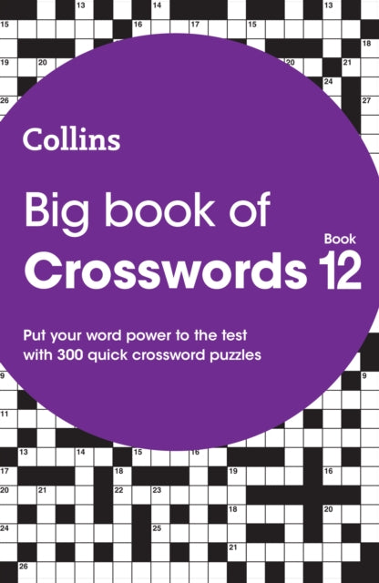 Big Book of Crosswords 12: 300 Quick Crossword Puzzles