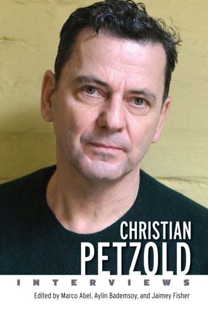 Christian Petzold: Interviews