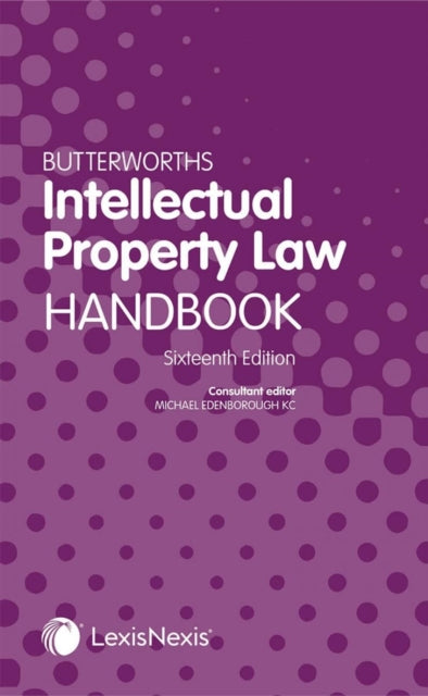 Butterworths Intellectual Property Law Handbook